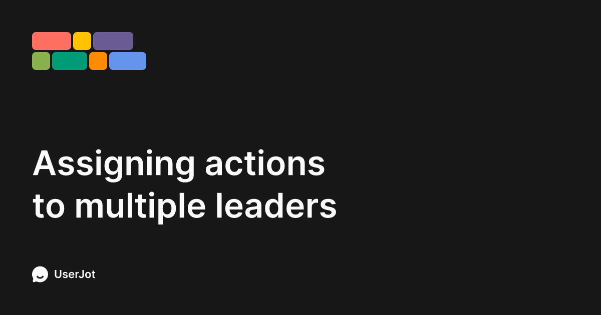 Assigning actions to multiple leaders | EvaluateMySchool