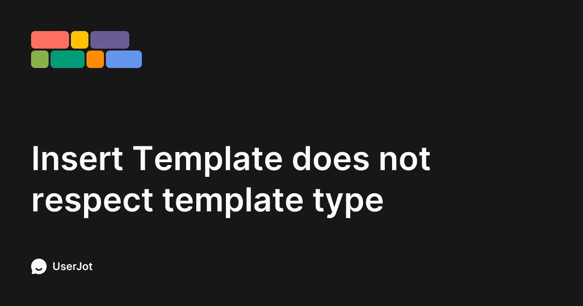 Insert Template does not respect template type | NotePlan