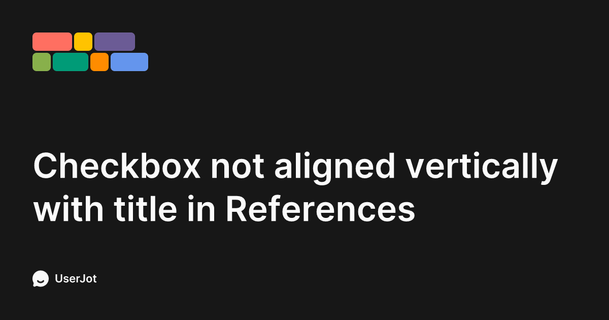 Checkbox not aligned vertically with title in References | NotePlan