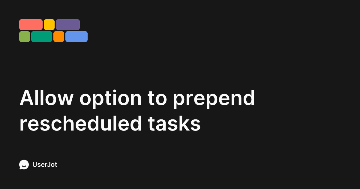 Allow option to prepend rescheduled tasks | NotePlan
