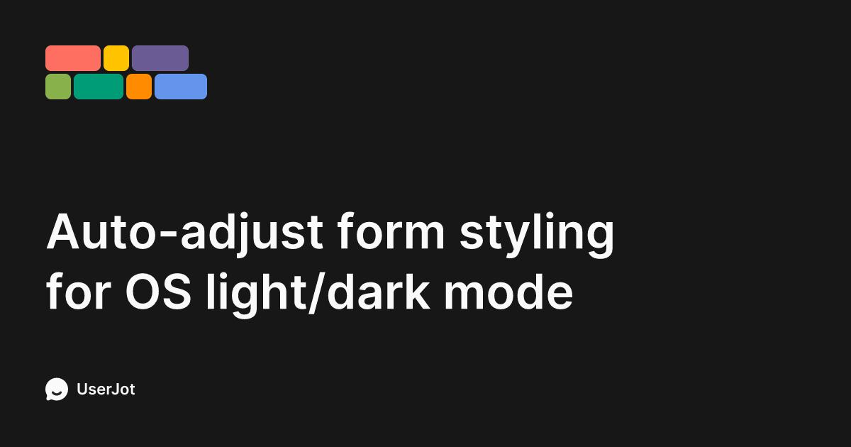 Auto-adjust form styling for OS light/dark mode | Tally