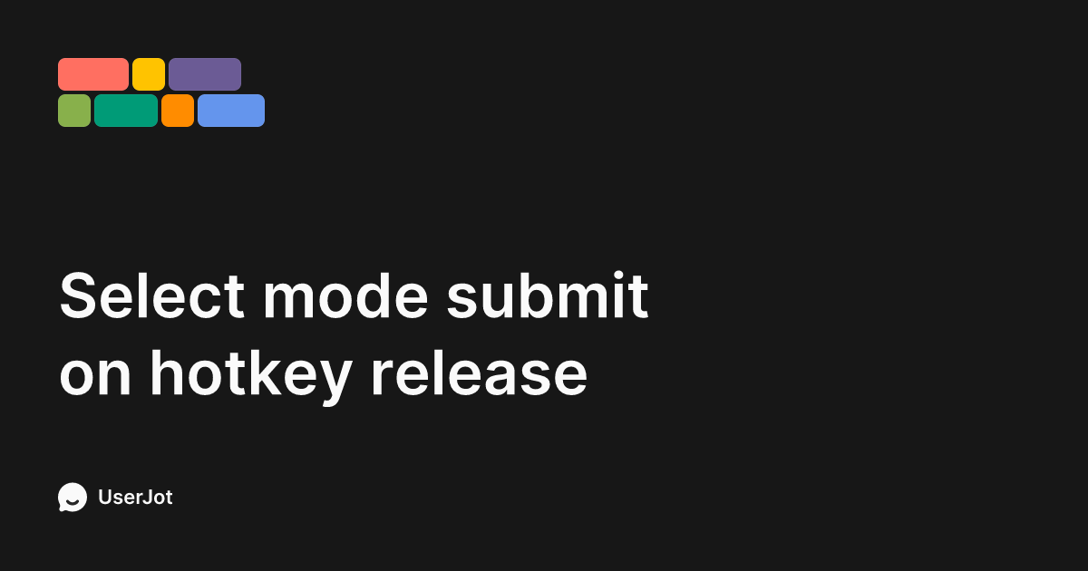Select mode submit on hotkey release | Superwhisper