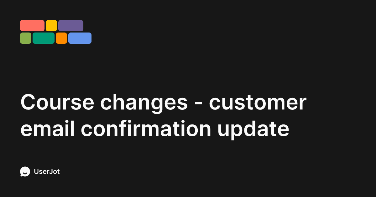 Course changes - customer email confirmation update | Sailia