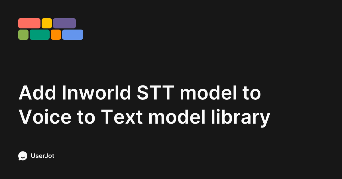 Add Inworld STT model to Voice to Text model library | Superwhisper